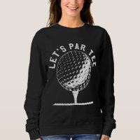 Let's Par Let's Party Golf Joke Funny Golf