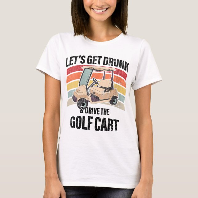 Let's Par Let's Party Golf Joke Funny Golf T-Shirt (Front)