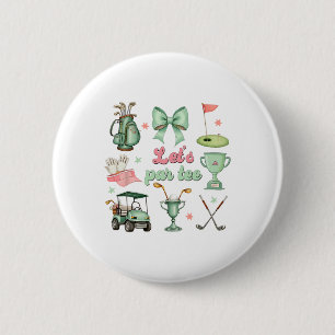 Let's Par-tee Coquette Golf Funny Golfer Girls Wom 6 Cm Round Badge