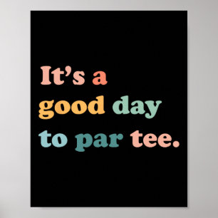 Let's Par Tee Funny Golf Player Shirt Dad Mum Girl Poster