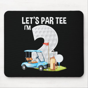 Let's Par Tee I'm 2 2nd Birthday Party Golf Birthd Mouse Mat