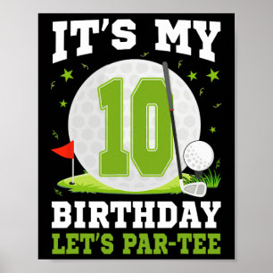 Let's Par-tee It's My 10th Birthday Golf Lover 10  Poster
