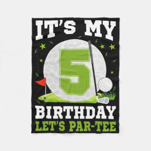 Let's Par-tee It's My 5th Birthday Golf Lover 5 Ye Fleece Blanket