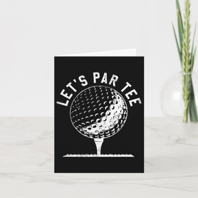 Lets Par Tee Shirt Funny Golf Player Gift  Card (Front)