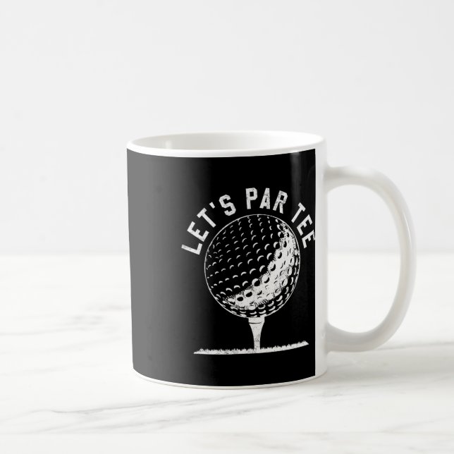 Lets Par Tee Shirt Funny Golf Player Gift  Coffee Mug (Right)