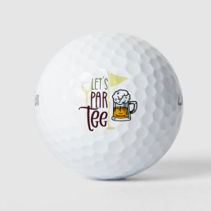Let's Par Tee with glass of Beer  Golf Balls