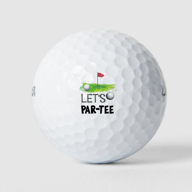 Let's Par Tee with golf flag  Golf Balls (Front)