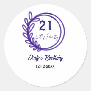 LETS PARTY 21ST birthday name PURPLE FLORAL CIRCLE Classic Round Sticker