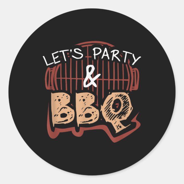 Lets Party And Bbq Barbecue Ribs  Classic Round Sticker (Front)