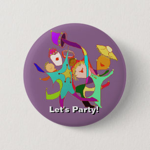 Let's Party! Carnival! Dancing in the Streets! 6 Cm Round Badge