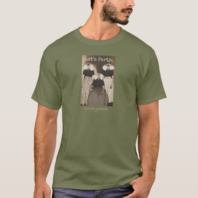 Let's Party - Holland, Michigan T-Shirt (Front)