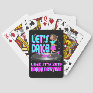 LET'S PARTY LIKE IT'S 2019 funny happy new year 22 Playing Cards