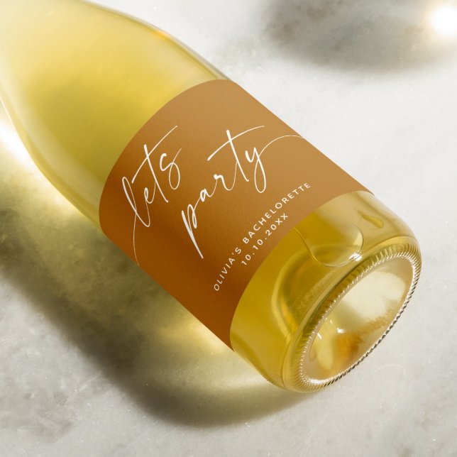 Lets party. Mustard Brown script bachelorette Sparkling Wine Label (Creator Uploaded)