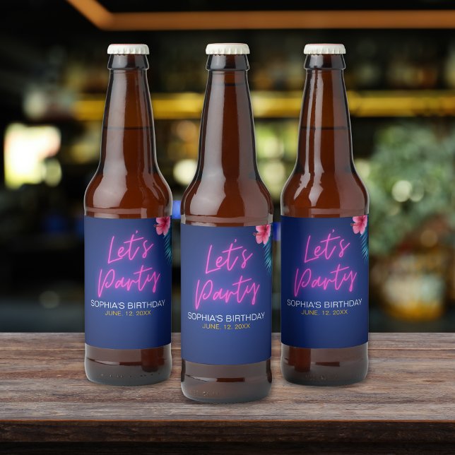 Let's Party Neon Electric Pink Fun Birthday Beer Bottle Label (Creator Uploaded)
