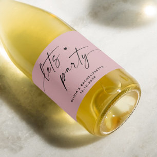 Lets party. Pale dusty pink script bachelorette Sparkling Wine Label