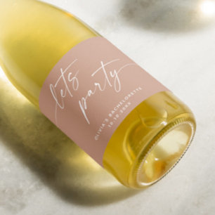 Lets party. Pale pink modern script bachelorette Sparkling Wine Label