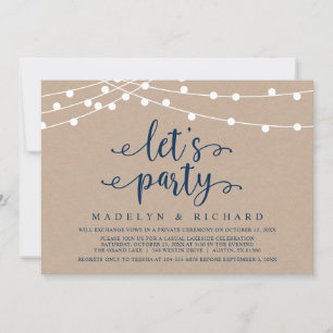 Let's Party, Wedding Elopement Party Celebration I Invitation