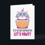 Let's Pawty Cupcake Kitten Funny Cat Birthday Card<br><div class="desc">It's your birthday. Let's pawty. Funny,  humourous and sometimes sarcastic birthday cards for your family and friends. Get this fun card for your special someone. Visit our store for more cool birthday cards.</div>