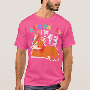 Lets Pawty Im 1313th Birthday Corgi Dog T-Shirt