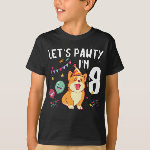 Let's Pawty I'm 8 T-Shirt