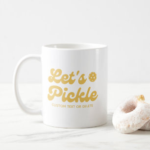 Let's Pickle Cool Retro Personalised Text  Coffee Mug