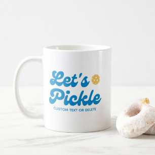 Let's Pickle Cool Retro Personalized Text  Coffee Mug