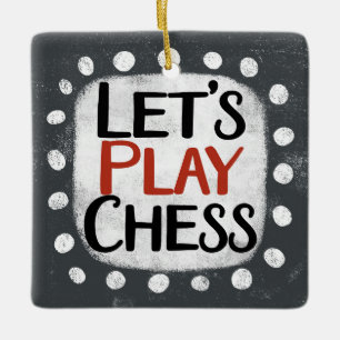 Let's Play Chess Ornament