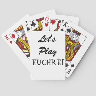 Let's Play Euchre! Playing Cards