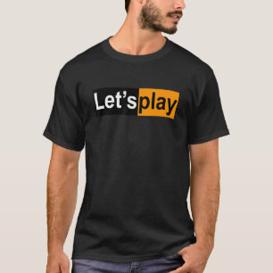 Let's Play Humour Adult Swinger Lifestyle Design T-Shirt