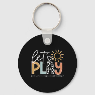 Let's Play Paediatrics Occupational Therapy Therap Key Ring