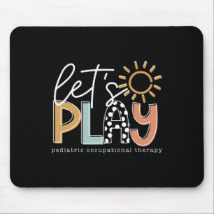 Let's Play Paediatrics Occupational Therapy Therap Mouse Mat