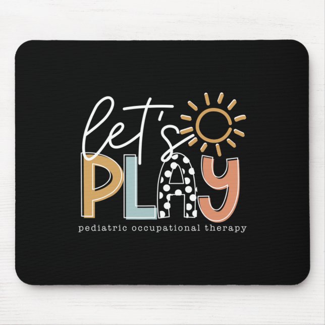 Let's Play Paediatrics Occupational Therapy Therap Mouse Mat (Front)