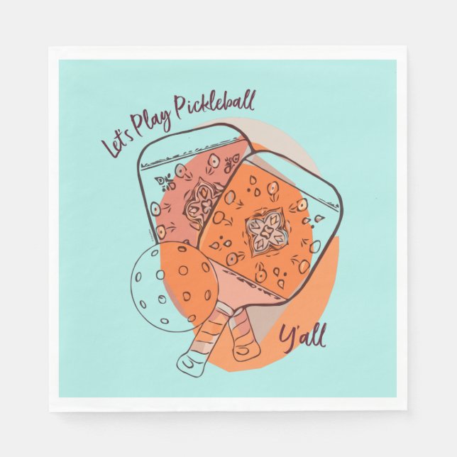 Let's Play Pickleball Y'all Party Paper Napkins (Front)