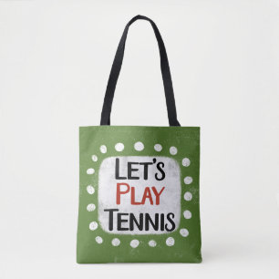 Let's Play Tennis Tote Bag