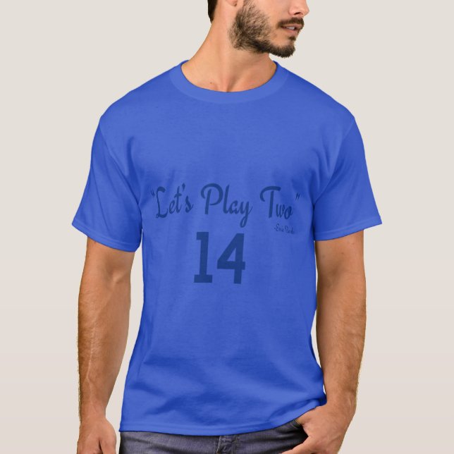 Lets Play Two T-Shirt (Front)