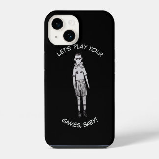 Let's play your games, baby! iPhone 14 case
