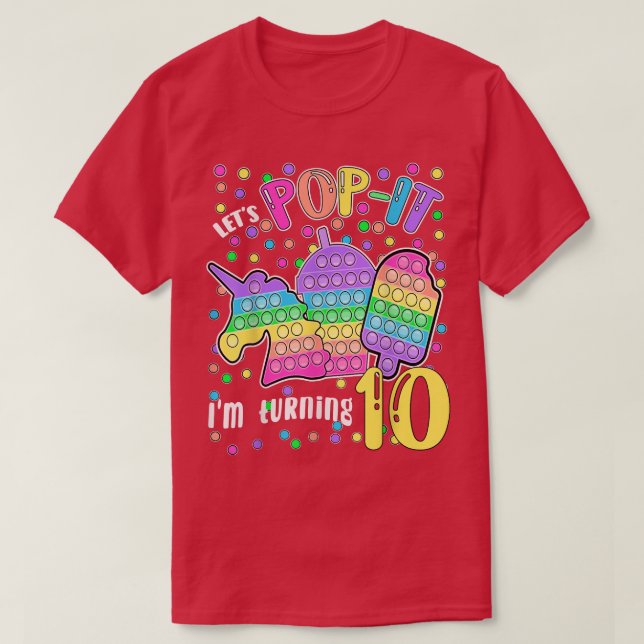 Let's Popit I'm turning 10 Colourful 5th Birthday  T-Shirt (Design Front)