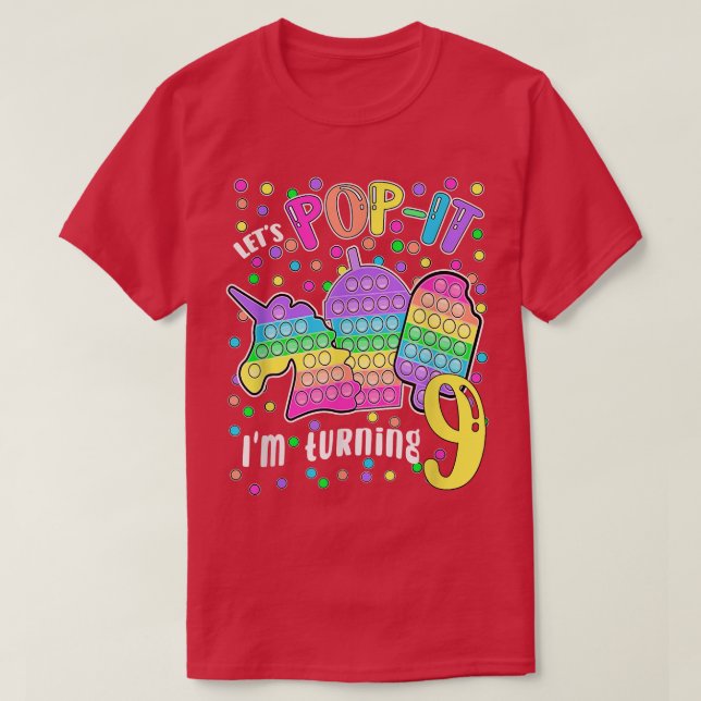 Let's Popit I'm turning 9 Colourful 9th Birthday G T-Shirt (Design Front)