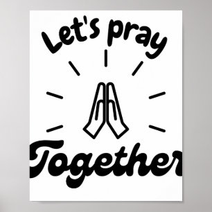 Let's Pray Together Poster