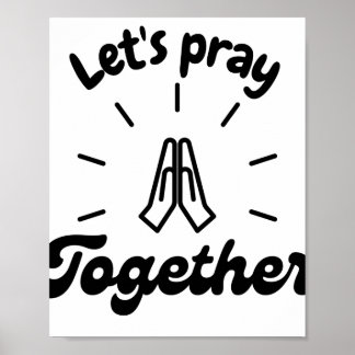 Let's Pray Together Poster