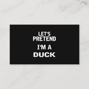 Lets Pretend Im a Duck Funny Halloween Costume Enclosure Card