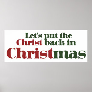Let's put the Christ back in Christmas Poster