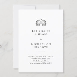 Let's Raise A Glass   Modern 50th Birthday Invitation