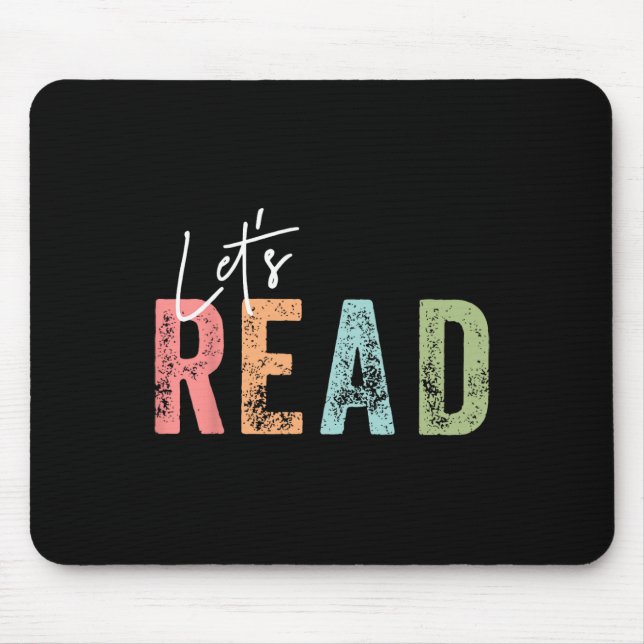 Let's Read Book Nerd Reading Book Lover Librarian  Mouse Mat (Front)