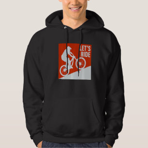 Let's Ride A Mountain Bike Biker Hoodie
