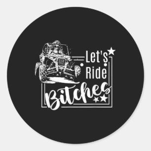 Lets Ride Es Utv Sxs Four Wheeler Utv Offroad Mudd Classic Round Sticker