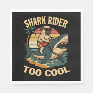 Let's ride the shark with Pug Napkin