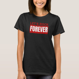 Let's Rock And Roll T-Shirt