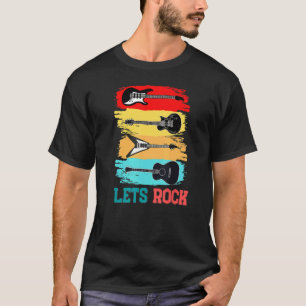 Lets Rock Rock n Roll Guitar Retro Vintage Men Wom T-Shirt