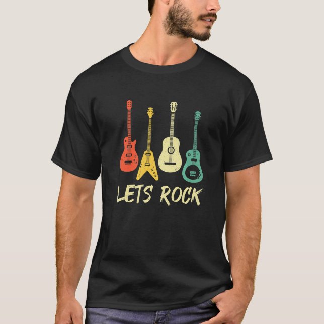 Lets Rock Rock n Roll Retro Guitar Guitarist Music T-Shirt (Front)